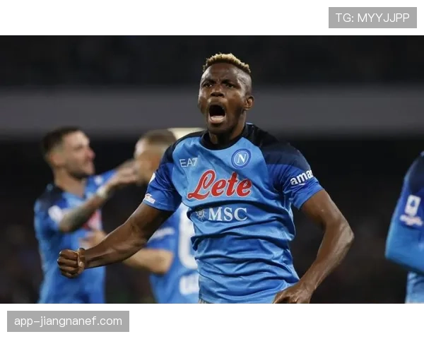 奥斯梅恩从冲击型前锋到顶级射手的数据进化解析